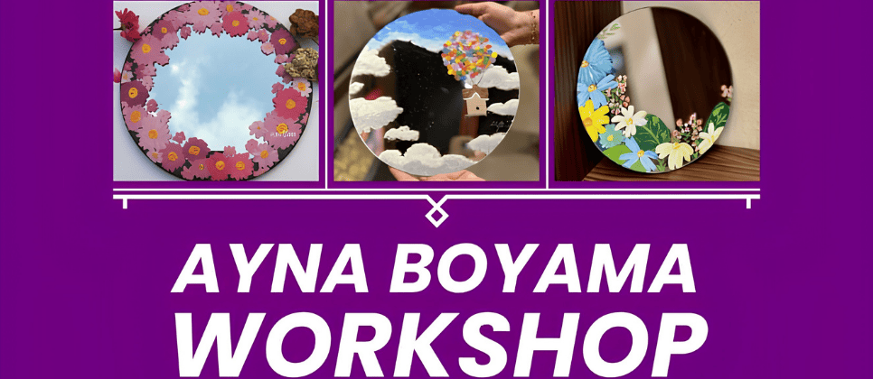 Ayna Boyama Workshop'u