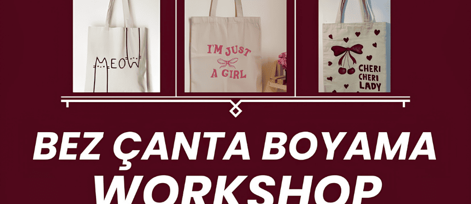 Bez Çanta Boyama Workshop'u