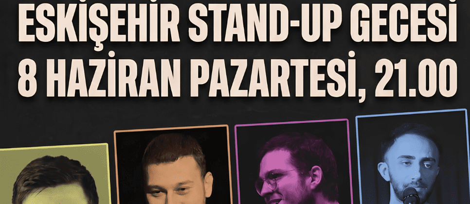 Eskişehir Stand-up Gecesi