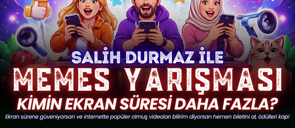 Memes Yarışması: Kimin Ekran Süresi Daha Fazla? Eskişehir