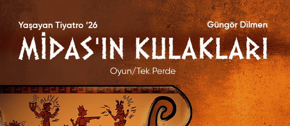 Midas'ın Kulakları Tiyatro Oyunu Eskişehir