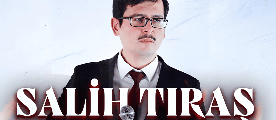 Salih Tıraş Stand Up Gösterisi