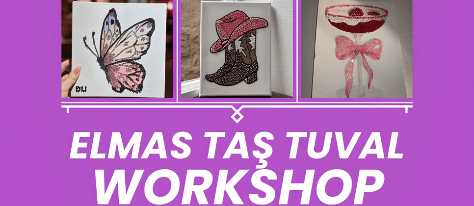 Elmas Taş Tuval Workshop'u ·