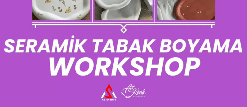 Workshop: Seramik Tabak Boyama